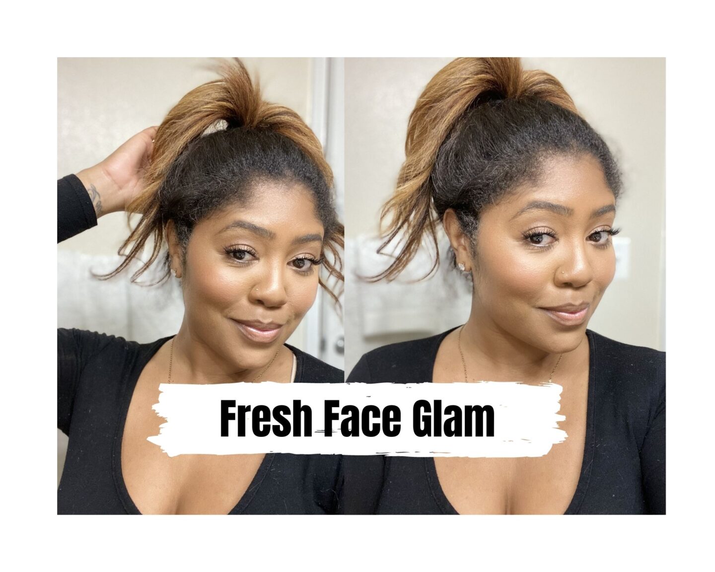 Fresh Face Glam Makeup